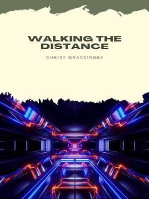cover image of Walking the Distance